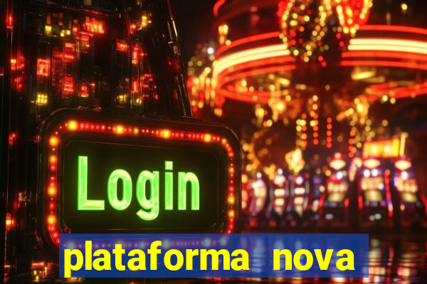 plataforma nova pagando fortune tiger baixar